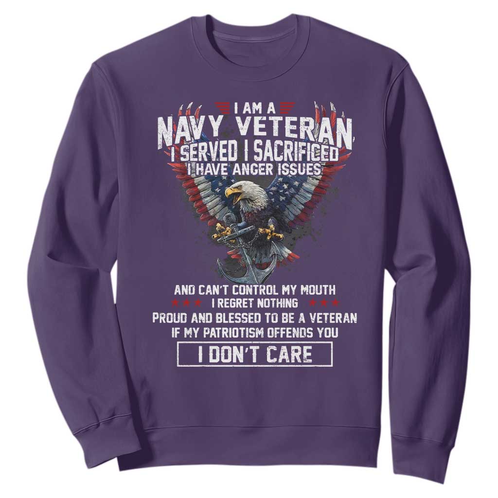 I Am Navy Veteran Sweatshirt I Served I Sacrificed I have Anger Issues Bald Eagle USA Flag TS11 Purple Print Your Wear