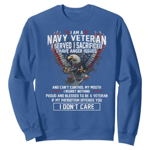 I Am Navy Veteran Sweatshirt I Served I Sacrificed I have Anger Issues Bald Eagle USA Flag TS11 Royal Blue Print Your Wear