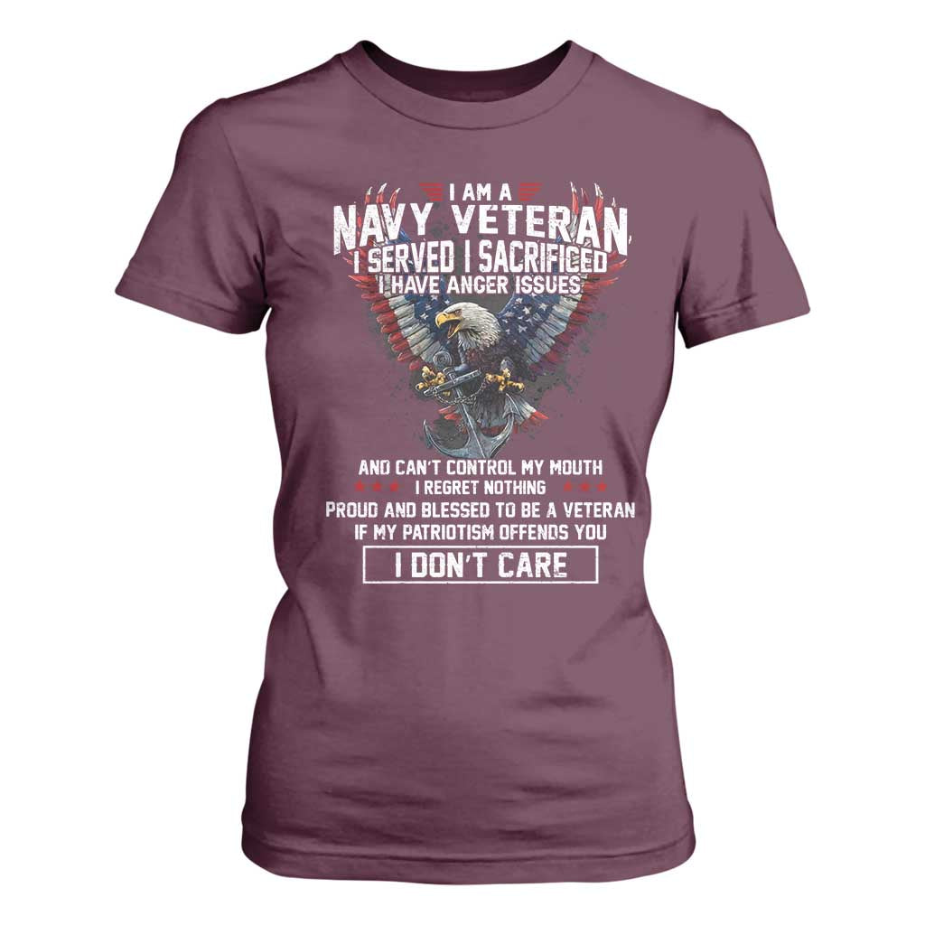 I Am Navy Veteran T Shirt For Women I Served I Sacrificed I have Anger Issues Bald Eagle USA Flag TS11 Maroon Print Your Wear