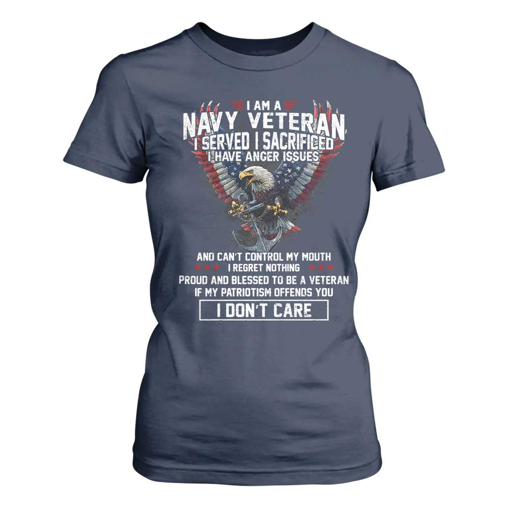 I Am Navy Veteran T Shirt For Women I Served I Sacrificed I have Anger Issues Bald Eagle USA Flag TS11 Navy Print Your Wear