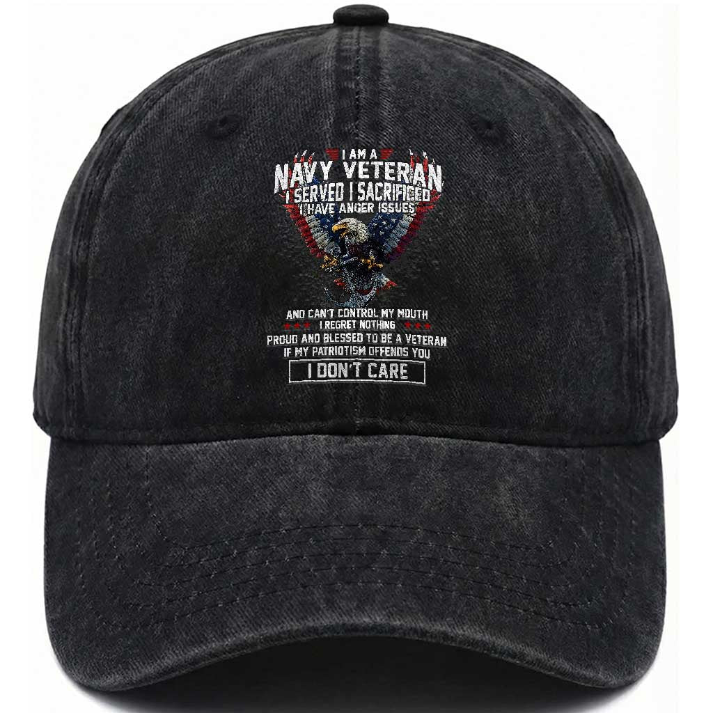 I Am Navy Veteran Washed Cotton Baseball Cap I Served I Sacrificed I have Anger Issues Bald Eagle USA Flag TS11 Washed Cap Universal Fit Black Print Your Wear