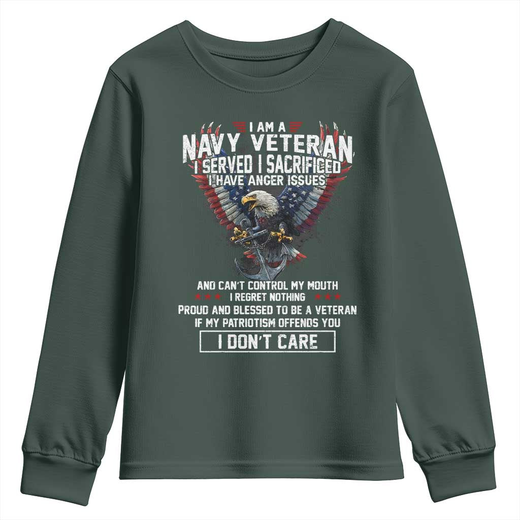 I Am Navy Veteran Youth Sweatshirt I Served I Sacrificed I have Anger Issues Bald Eagle USA Flag TS11 Dark Forest Green Print Your Wear