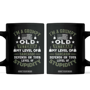 I Am A Grumpy Old Veteran My Level Of Sarcasm Depends On Your Level Of Stupidity Coffee Mug TS11 Black Print Your Wear