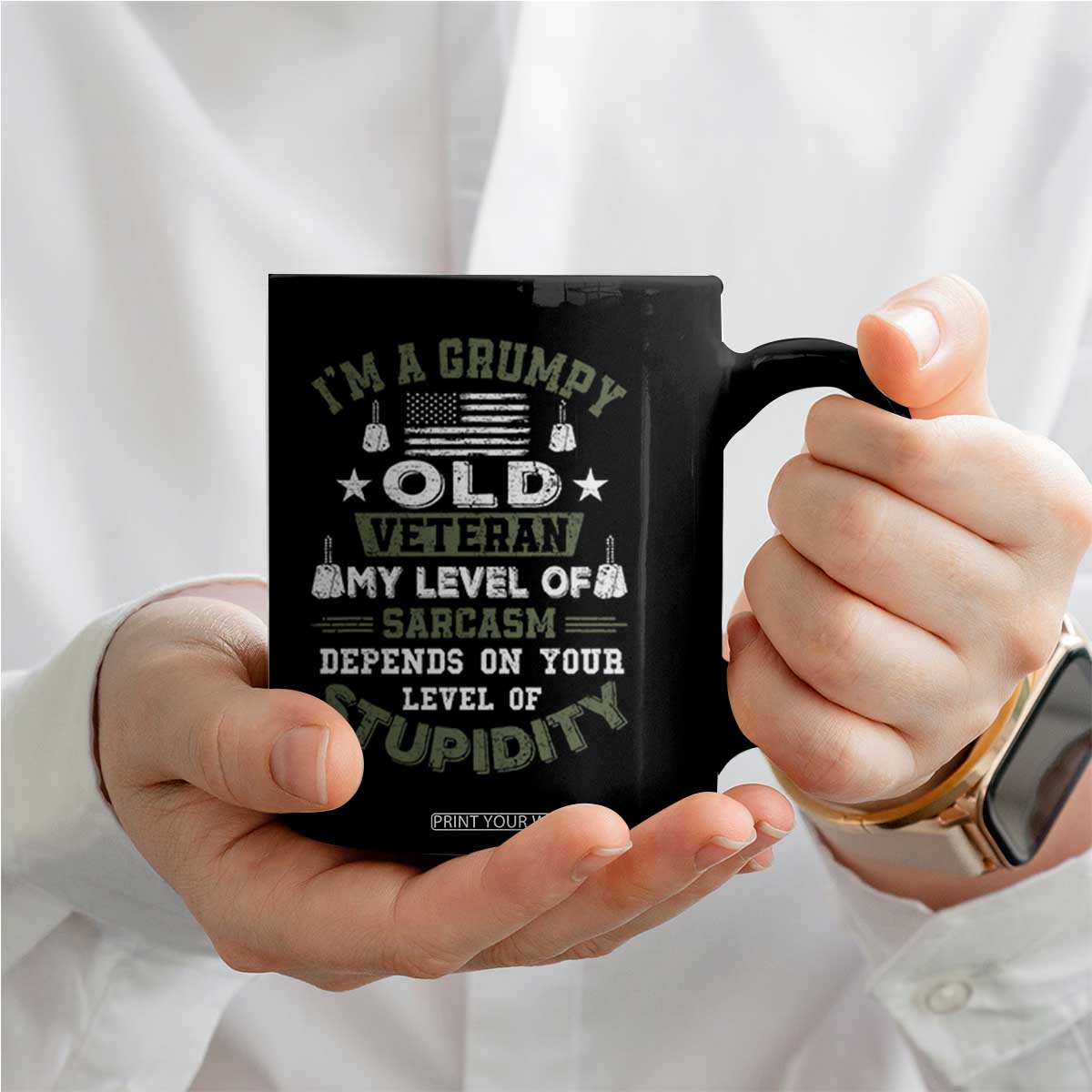 I Am A Grumpy Old Veteran My Level Of Sarcasm Depends On Your Level Of Stupidity Coffee Mug TS11 Print Your Wear