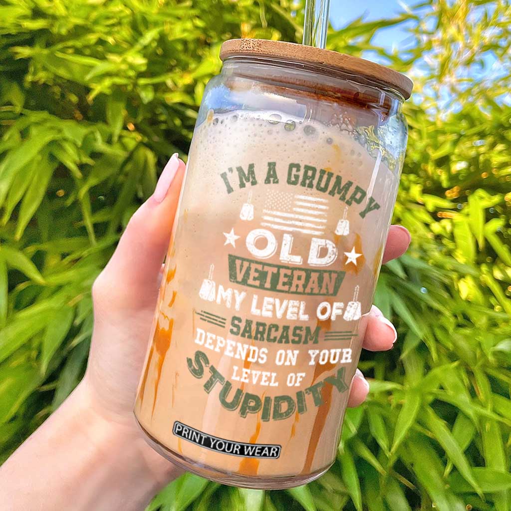 I Am A Grumpy Old Veteran My Level Of Sarcasm Depends On Your Level Of Stupidity Glass Can TS11 Black Print Your Wear