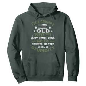 I Am A Grumpy Old Veteran My Level Of Sarcasm Depends On Your Level Of Stupidity Hoodie TS11 Dark Forest Green Print Your Wear