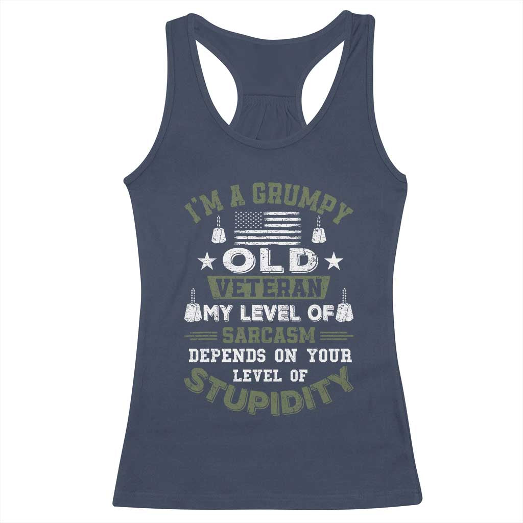 I Am A Grumpy Old Veteran My Level Of Sarcasm Depends On Your Level Of Stupidity Racerback Tank Top TS11 Navy Print Your Wear