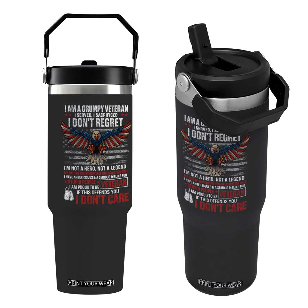 I Am A Grumpy Veteran I Served I Sacrificed I Dont Regret Flip Straw Tumbler American Flag Bald Eagle TS11 One Size: 30 oz Black Print Your Wear