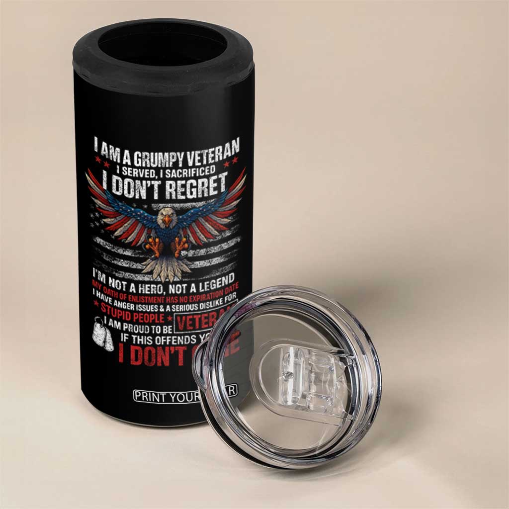I Am A Grumpy Veteran I Served I Sacrificed I Dont Regret 4 in 1 Can Cooler Tumbler American Flag Bald Eagle TS11 Print Your Wear