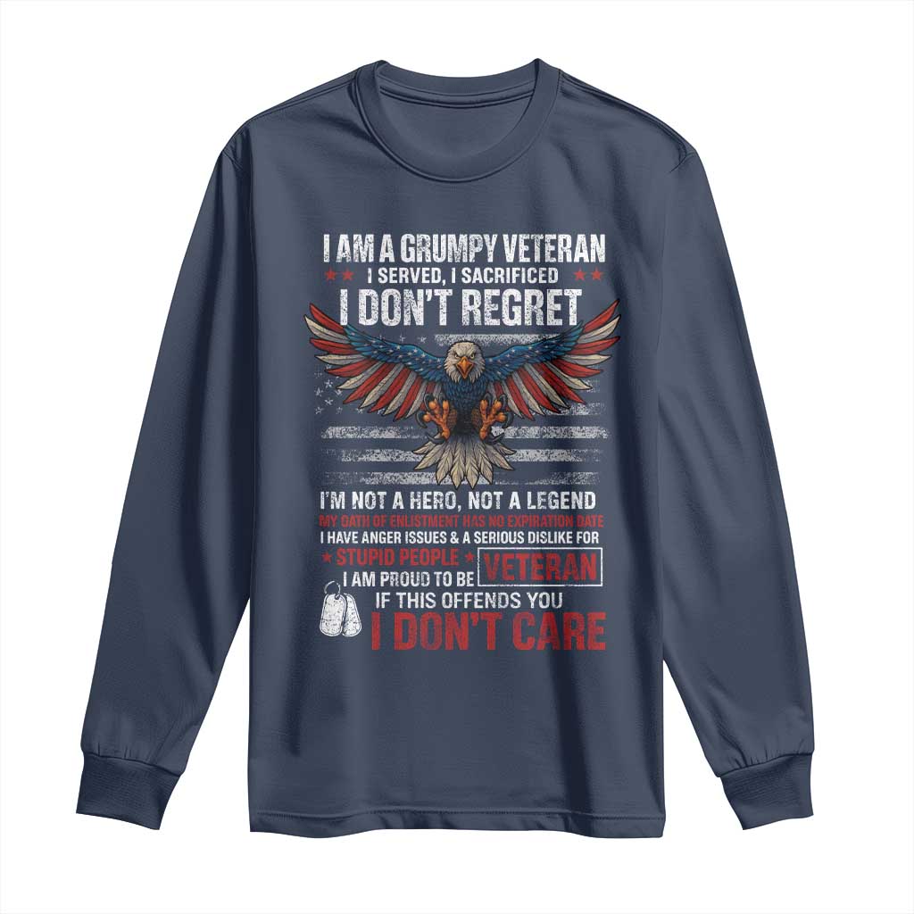 I Am A Grumpy Veteran I Served I Sacrificed I Dont Regret Long Sleeve Shirt American Flag Bald Eagle TS11 Navy Print Your Wear