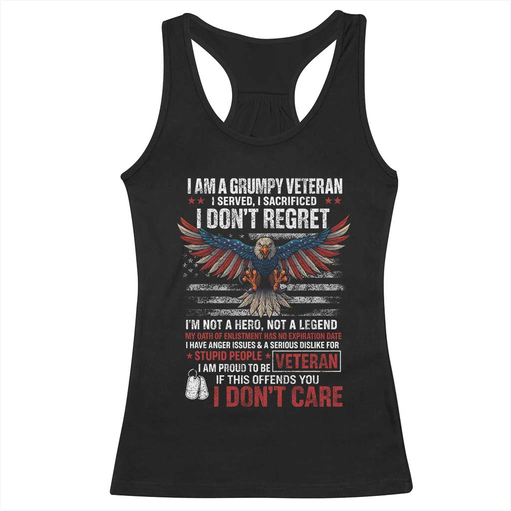 I Am A Grumpy Veteran I Served I Sacrificed I Dont Regret Racerback Tank Top American Flag Bald Eagle TS11 Black Print Your Wear