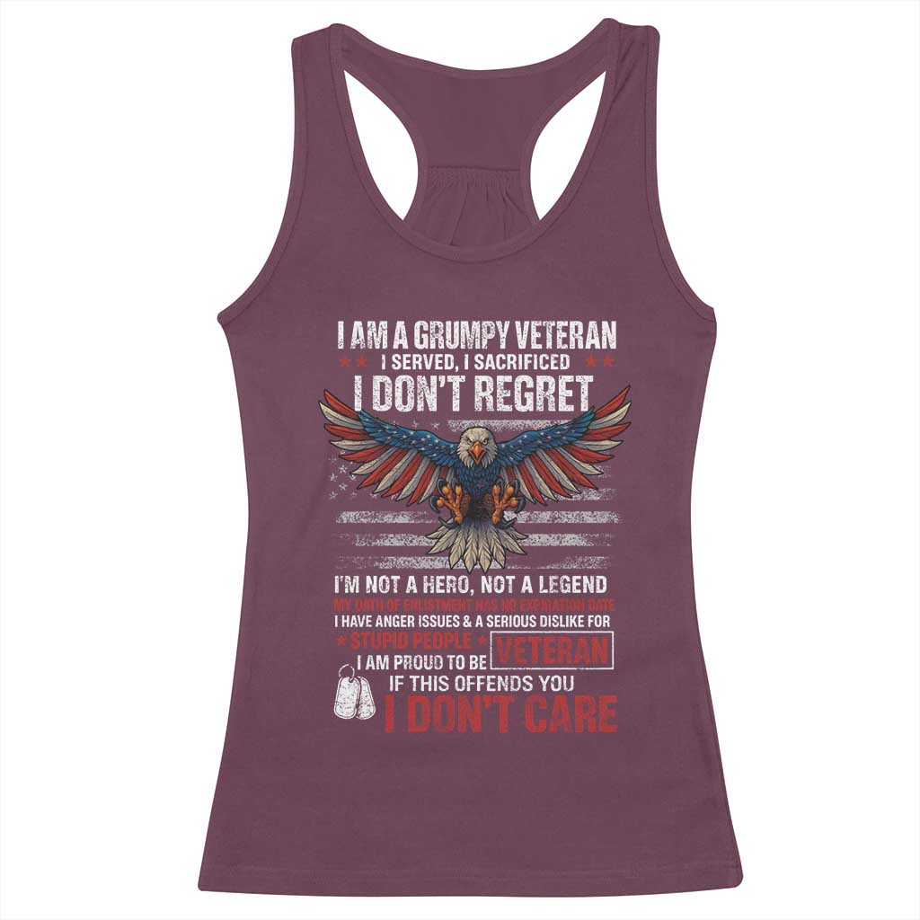 I Am A Grumpy Veteran I Served I Sacrificed I Dont Regret Racerback Tank Top American Flag Bald Eagle TS11 Maroon Print Your Wear