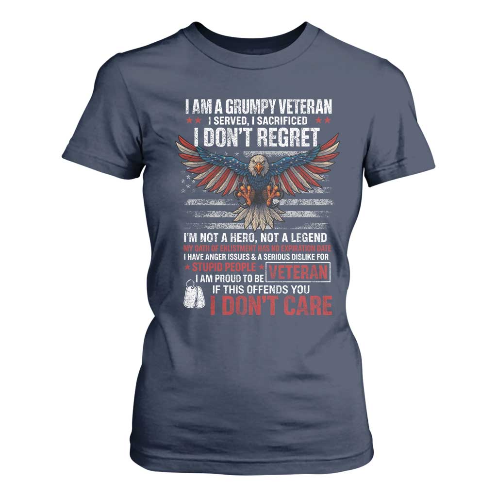 I Am A Grumpy Veteran I Served I Sacrificed I Dont Regret T Shirt For Women American Flag Bald Eagle TS11 Navy Print Your Wear