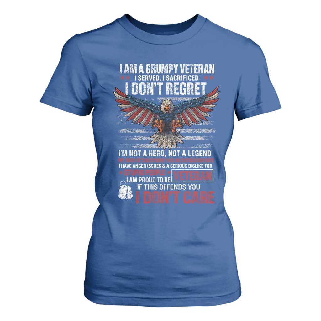 I Am A Grumpy Veteran I Served I Sacrificed I Dont Regret T Shirt For Women American Flag Bald Eagle TS11 Royal Blue Print Your Wear