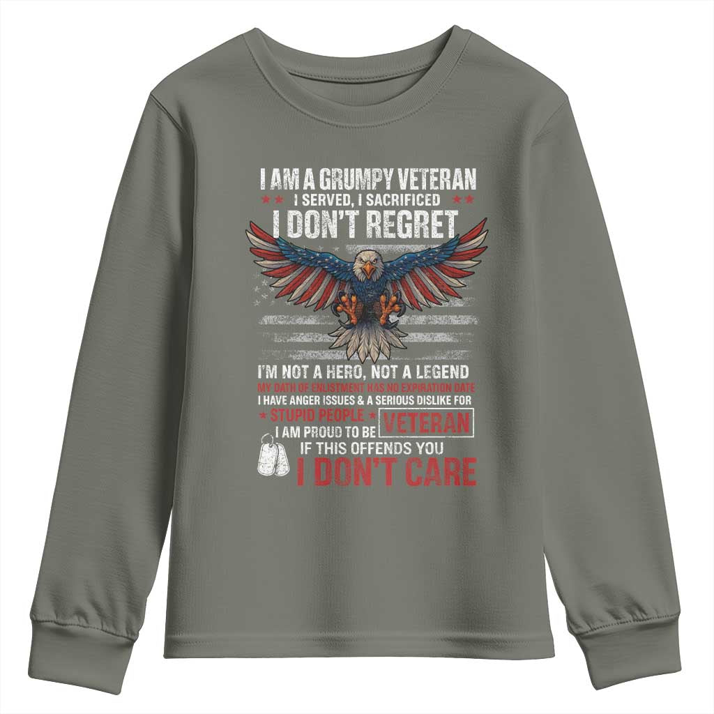 I Am A Grumpy Veteran I Served I Sacrificed I Dont Regret Youth Sweatshirt American Flag Bald Eagle TS11 Military Green Print Your Wear