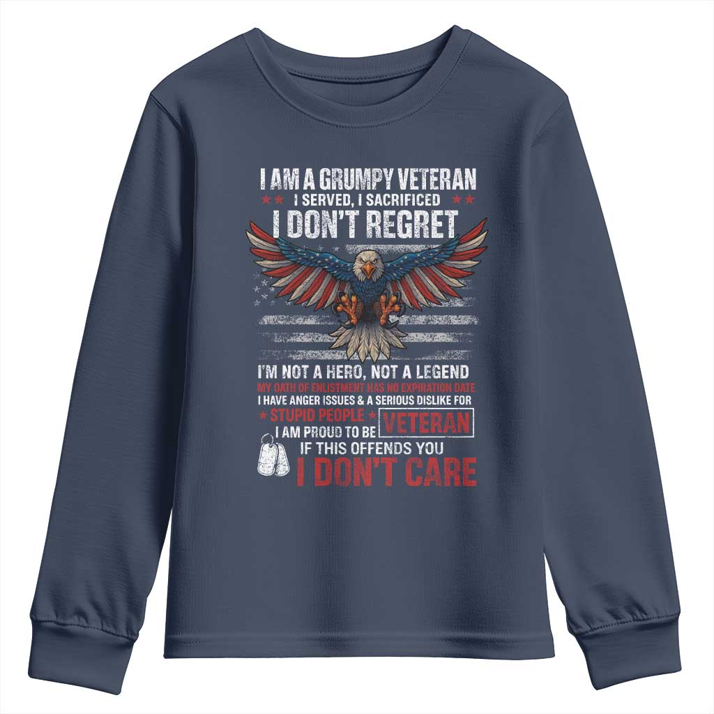 I Am A Grumpy Veteran I Served I Sacrificed I Dont Regret Youth Sweatshirt American Flag Bald Eagle TS11 Navy Print Your Wear