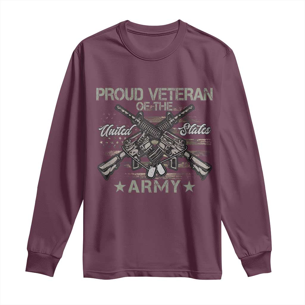 Proud Veteran Of The United States Army Long Sleeve Shirt USA Flag Camouflage TS11 Maroon Print Your Wear