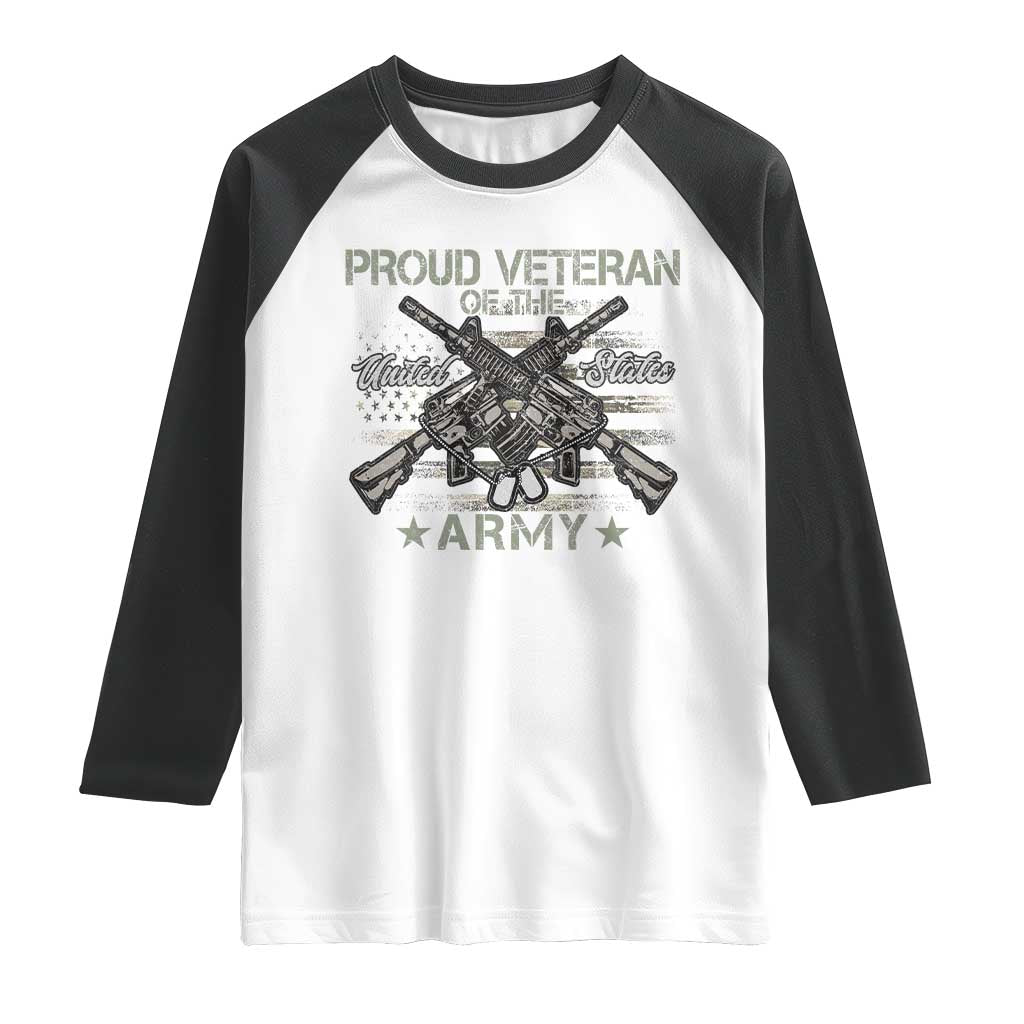 Proud Veteran Of The United States Army Raglan Shirt USA Flag Camouflage TS11 White Black Print Your Wear