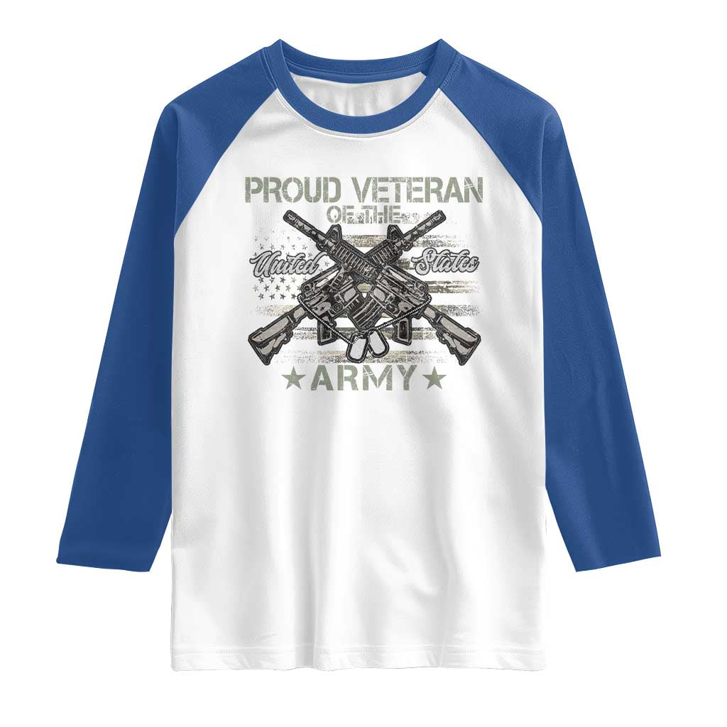 Proud Veteran Of The United States Army Raglan Shirt USA Flag Camouflage TS11 White Royal Print Your Wear