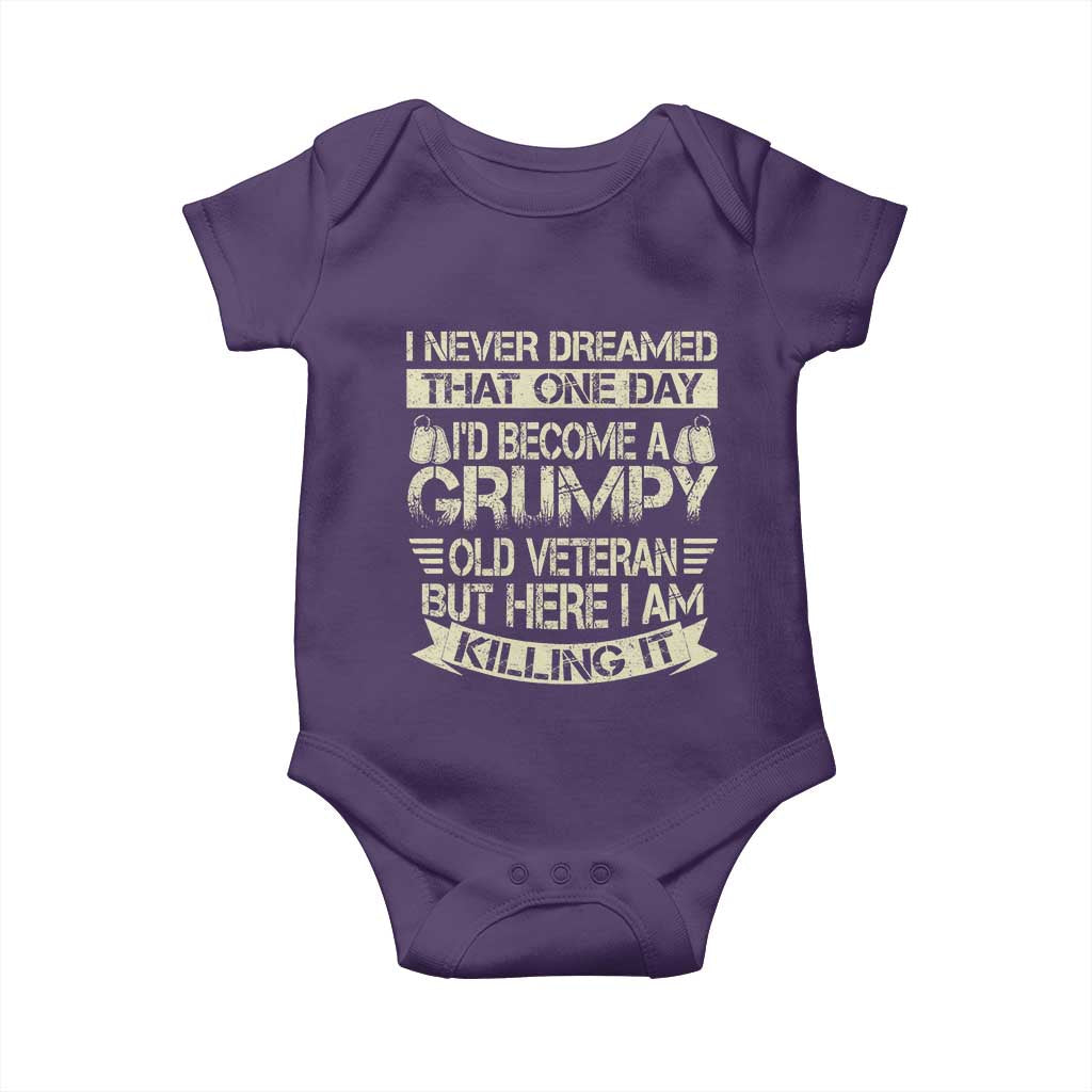 I Never Dreamed That One Day Id Become A Grumpy Old Veteran But Here I Am Killing It Baby Onesie TS11 Purple Print Your Wear