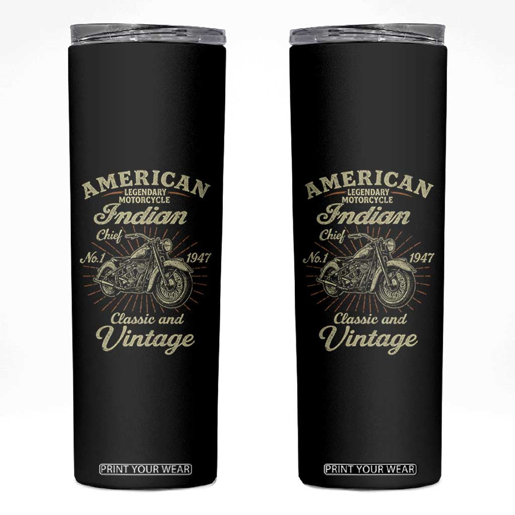 American Legendary Motorcycle Indian Chief Skinny Tumbler Classic And Vintage Bikers Club TS11 Black Print Your Wear