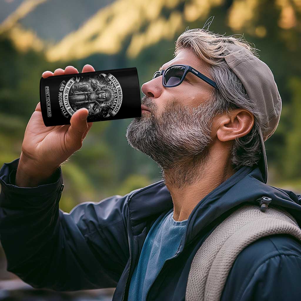 Never Underestimate An Old Man Who Has Native Blood And Motorcycle 4 in 1 Can Cooler Tumbler Native American Biker TS11 Print Your Wear