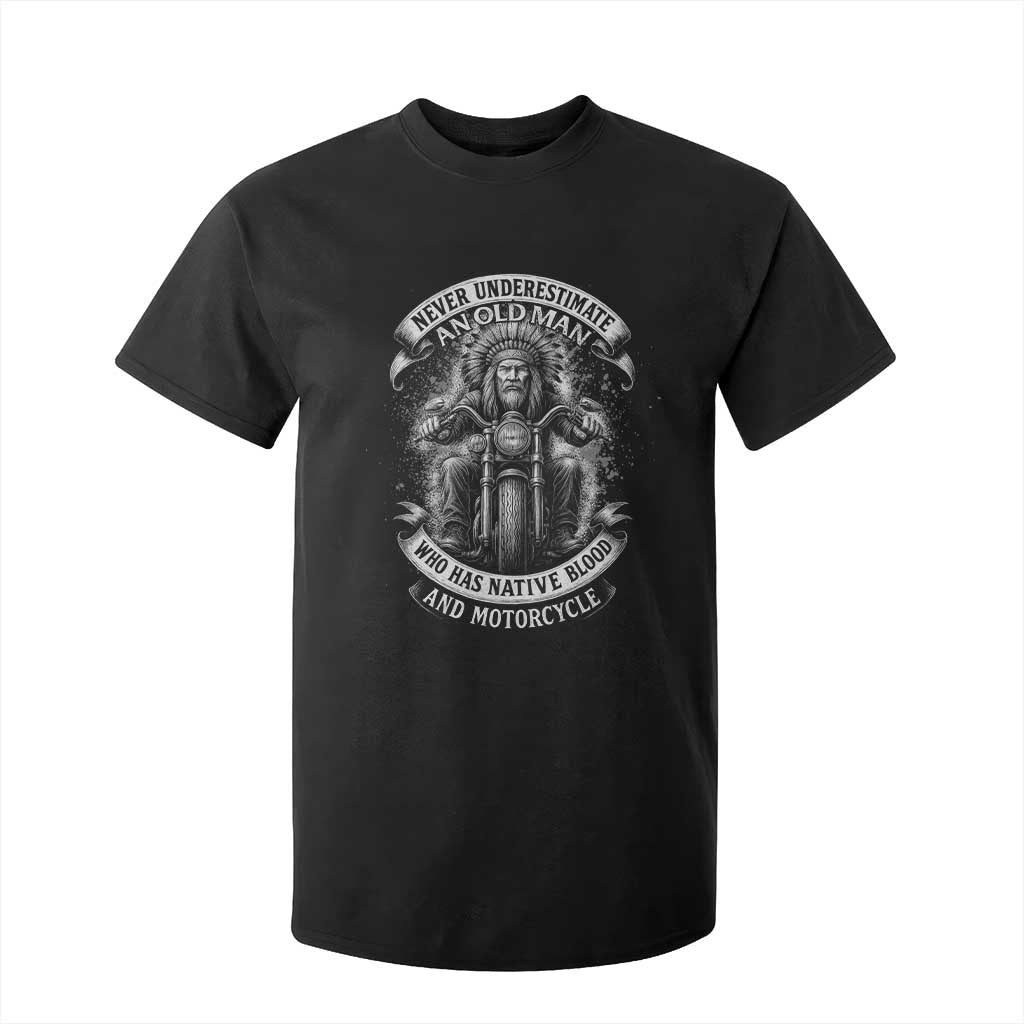 Never Underestimate An Old Man Who Has Native Blood And Motorcycle T Shirt For Kid Native American Biker TS11 Black Print Your Wear