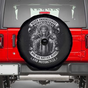 Never Underestimate An Old Man Who Has Native Blood And Motorcycle Spare Tire Cover Native American Biker TS11 Black Print Your Wear