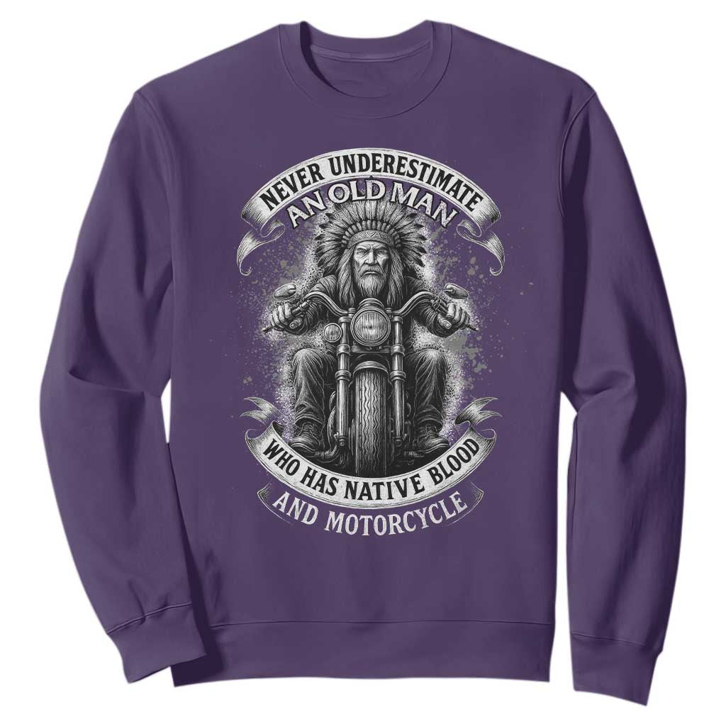 Never Underestimate An Old Man Who Has Native Blood And Motorcycle Sweatshirt Native American Biker TS11 Purple Print Your Wear