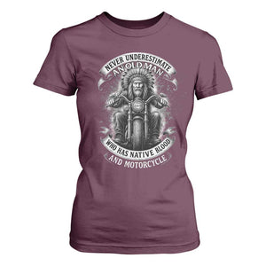Never Underestimate An Old Man Who Has Native Blood And Motorcycle T Shirt For Women Native American Biker TS11 Maroon Print Your Wear