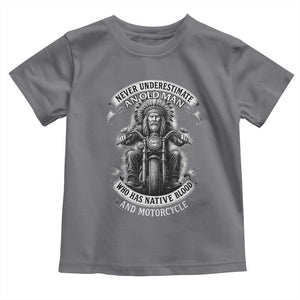 Never Underestimate An Old Man Who Has Native Blood And Motorcycle Toddler T Shirt Native American Biker TS11 Charcoal Print Your Wear