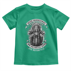 Never Underestimate An Old Man Who Has Native Blood And Motorcycle Toddler T Shirt Native American Biker TS11 Irish Green Print Your Wear