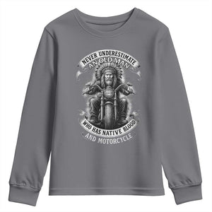 Never Underestimate An Old Man Who Has Native Blood And Motorcycle Youth Sweatshirt Native American Biker TS11 Charcoal Print Your Wear