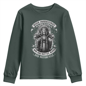 Never Underestimate An Old Man Who Has Native Blood And Motorcycle Youth Sweatshirt Native American Biker TS11 Dark Forest Green Print Your Wear