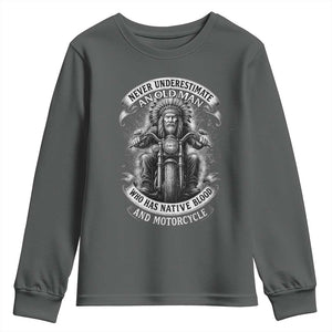 Never Underestimate An Old Man Who Has Native Blood And Motorcycle Youth Sweatshirt Native American Biker TS11 Dark Heather Print Your Wear