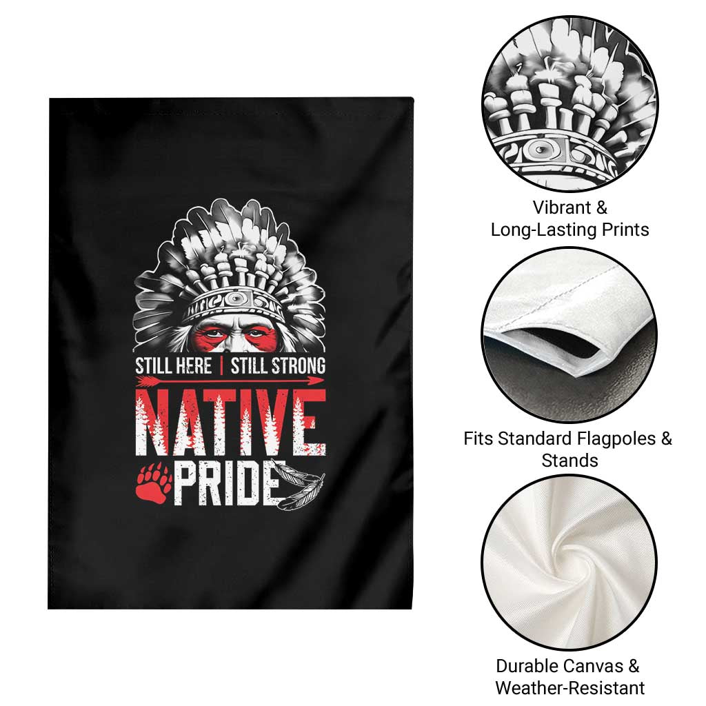 Still Here Still Strong Native Pride Garden Flag Native American Feather TS11 Print Your Wear