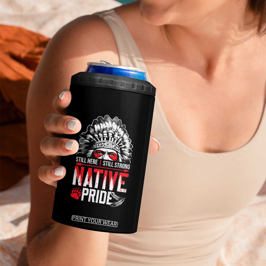 Still Here Still Strong Native Pride 4 in 1 Can Cooler Tumbler Native American Feather TS11 Print Your Wear