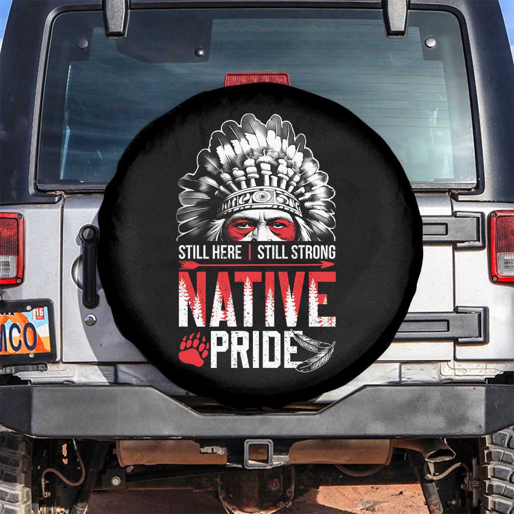 Still Here Still Strong Native Pride Spare Tire Cover Native American Feather TS11 No hole Black Print Your Wear