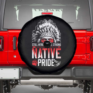 Still Here Still Strong Native Pride Spare Tire Cover Native American Feather TS11 Black Print Your Wear