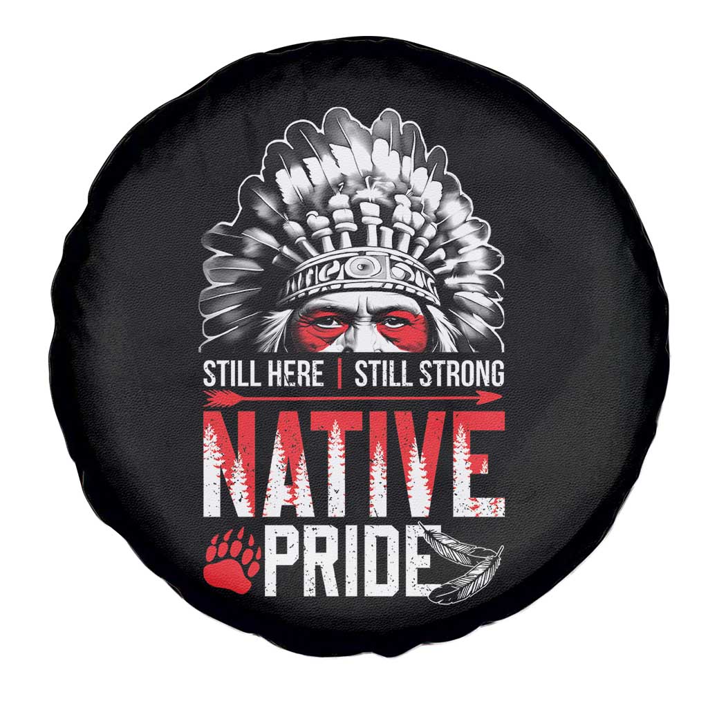Still Here Still Strong Native Pride Spare Tire Cover Native American Feather TS11 Print Your Wear
