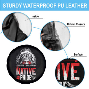 Still Here Still Strong Native Pride Spare Tire Cover Native American Feather TS11 Print Your Wear
