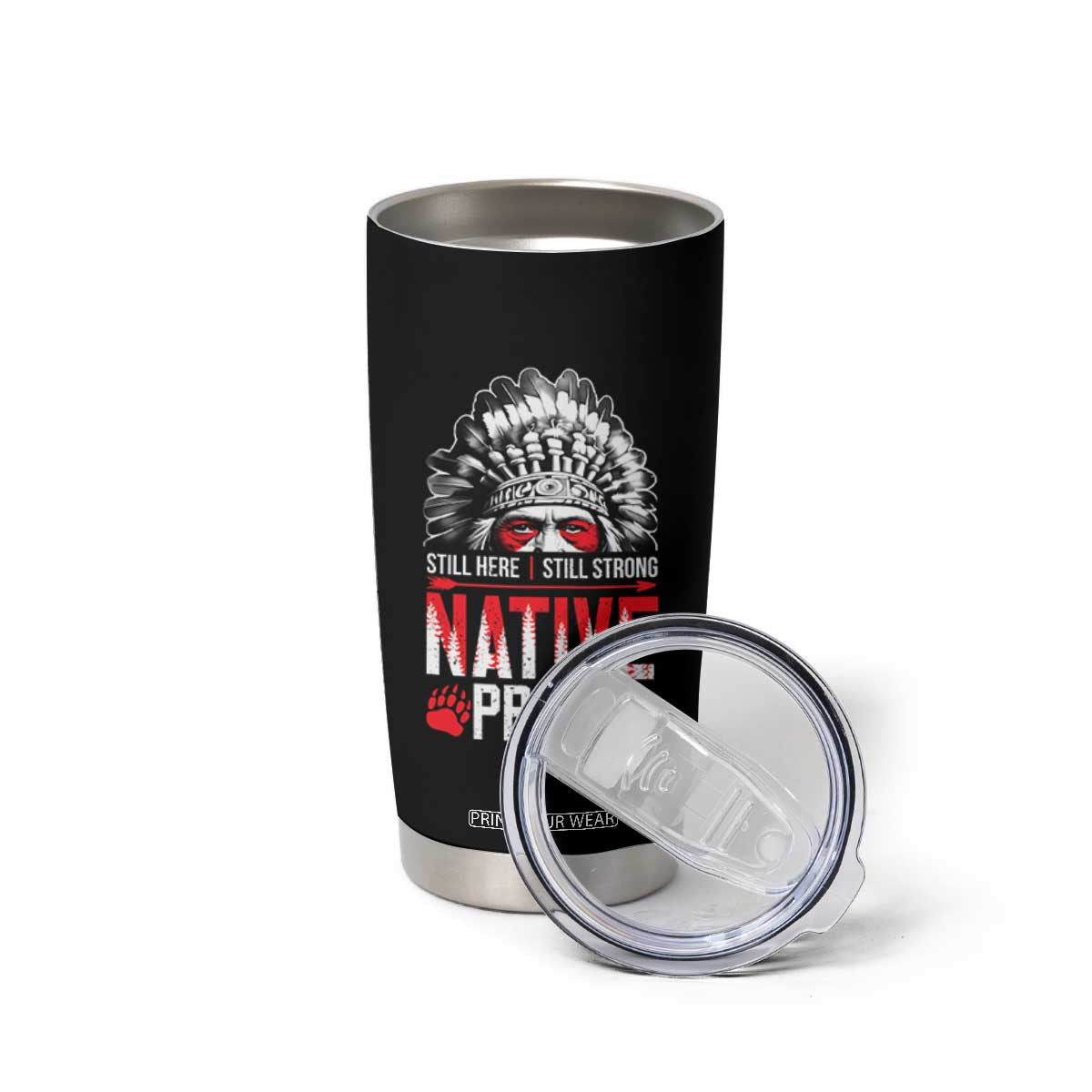 Still Here Still Strong Native Pride Tumbler Cup Native American Feather TS11 Print Your Wear