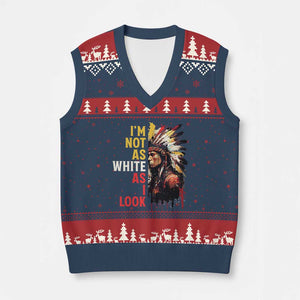 I Am Not As White As I Look V-Neck Knit Sweater Vest Native American Indian Day Pride - Print Your Wear