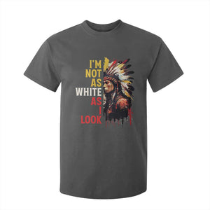 I Am Not As White As I Look T Shirt For Kid Native American Indian Day Pride TS11 Dark Heather Print Your Wear