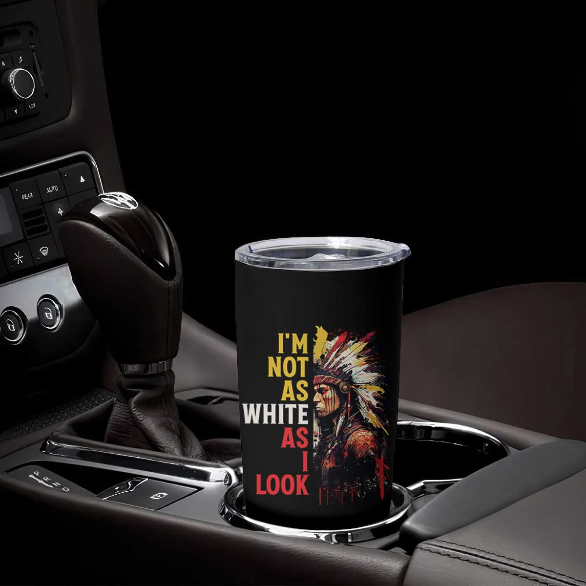I Am Not As White As I Look Tumbler Cup Native American Indian Day Pride TS11 Print Your Wear