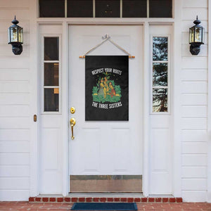 Three Sisters Respect Your Roots Garden Flag Native American Heritage History Month TS11 Print Your Wear
