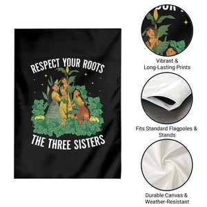 Three Sisters Respect Your Roots Garden Flag Native American Heritage History Month TS11 Print Your Wear
