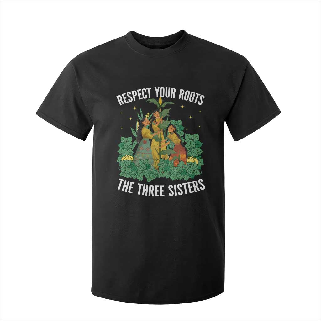 Three Sisters Respect Your Roots T Shirt For Kid Native American Heritage History Month TS11 Black Print Your Wear
