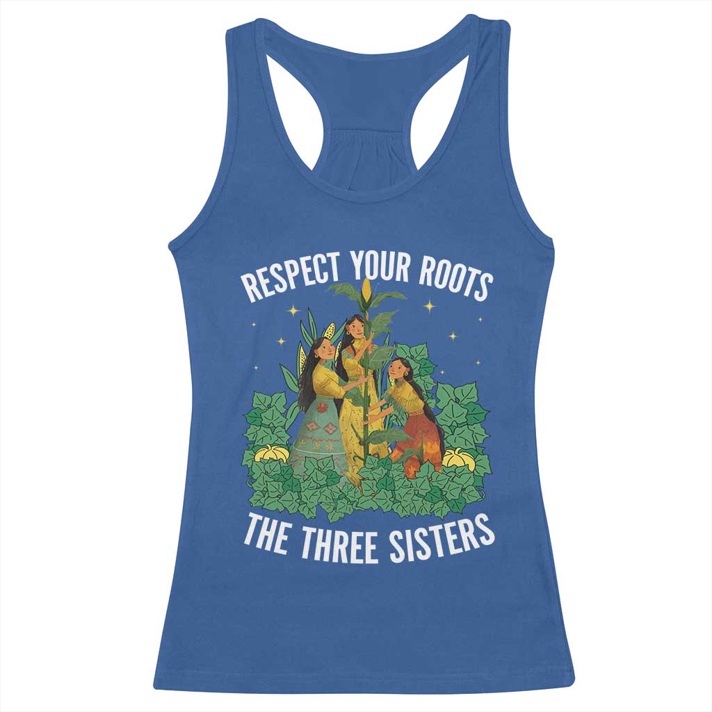Three Sisters Respect Your Roots Racerback Tank Top Native American Heritage History Month TS11 Royal Blue Print Your Wear