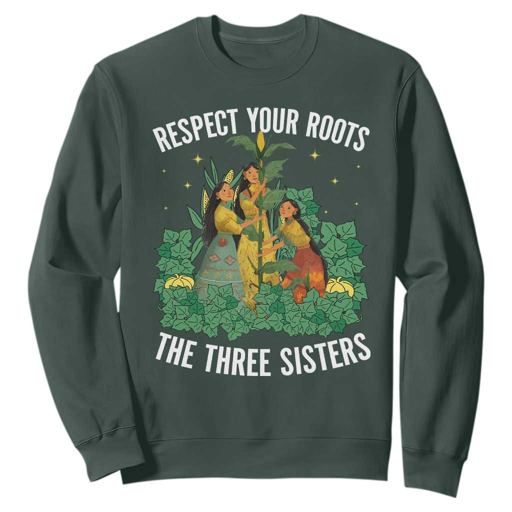 Three Sisters Respect Your Roots Sweatshirt Native American Heritage History Month TS11 Dark Forest Green Print Your Wear